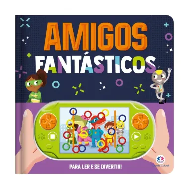 Livro Infantil Amigos Fantásticos