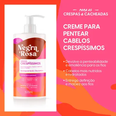Creme para Pentear Cabelos Crespíssimos Negra Rosa Crespas e Cacheadas 500ml