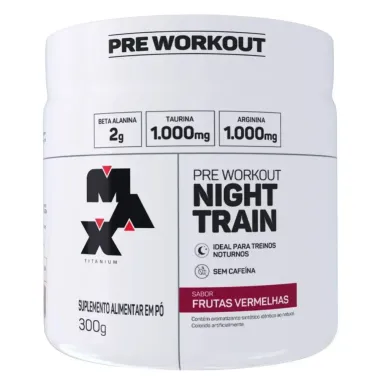 Night Train Max Titanium Frutas Vermelhas 300g