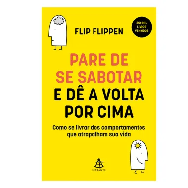 Livro Pare De Se Sabotar E Dê A Volta Por Cima Editora Sextante Flip Flippen