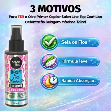 &Oacute;leo Primer Capilar Salon Line Top Coat Liso Ostenta&ccedil;&atilde;o 120ml