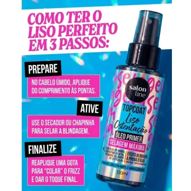 &Oacute;leo Primer Capilar Salon Line Top Coat Liso Ostenta&ccedil;&atilde;o 120ml