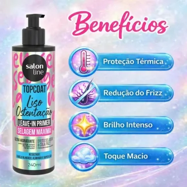 Leave-in Primer Salon Line Top Coat Liso Ostenta&ccedil;&atilde;o 240ml