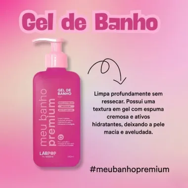 Gel de Banho Labpop Meu Banho Premium 240ml