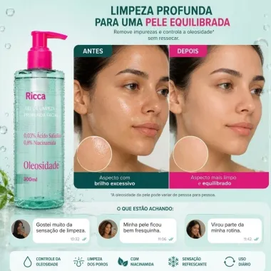 Gel De Limpeza Profunda Facial Ricca Oleosidade 0,03% &Aacute;cido Salic&iacute;lico e 0,8% Niacinamida 300ml
