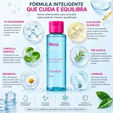 T&ocirc;nico Facial Ricca Oleosidade 0,5% &Aacute;cido Glic&oacute;lico e 1% Niacinamida 150ml