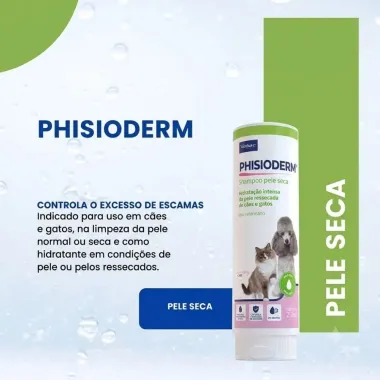 Shampoo Veterin&aacute;rio Virbac Phisioderm para C&atilde;es e Gatos Pele Seca com 250ml