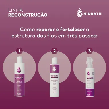 Kit Hidratei Reconstru&ccedil;&atilde;o Shampoo Reconstru&ccedil;&atilde;o 250ml e Condicionador Reconstru&ccedil;&atilde;o 200ml e Spray Reconstrutor 250ml 30% Off
