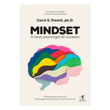 Livro Mindset: A Nova Psicologia do Sucesso Carol S. Dweck