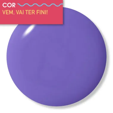 Vem, Vai Ter Fini
